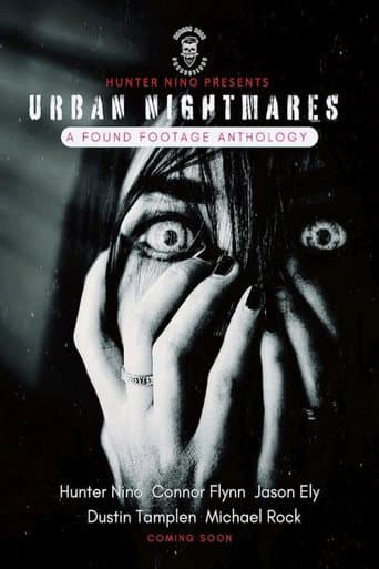 Urban Nightmares: A Found Footage Anthology (2024) poster
