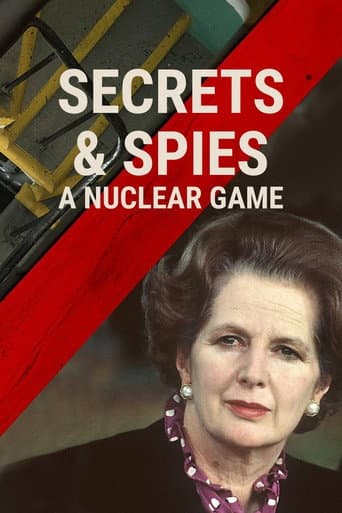 Secrets & Spies: A Nuclear Game (2024) poster