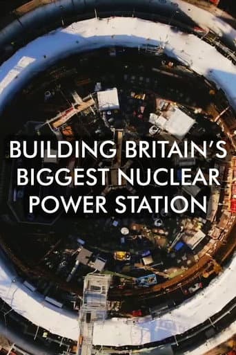 Building Britain's Biggest Nuclear Power Station (2021) poster