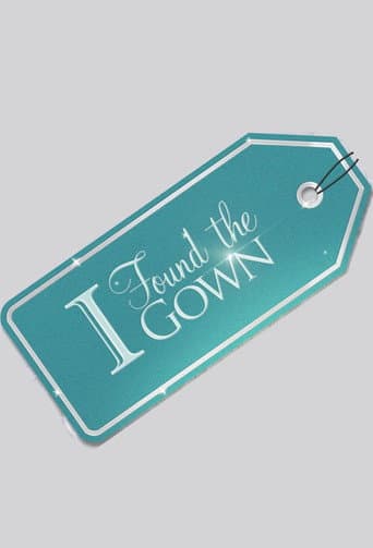 I Found The Gown (2012) poster