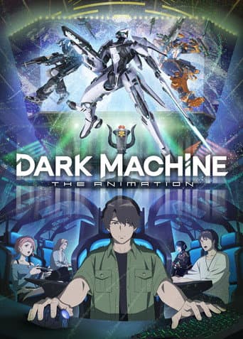 DARK MACHINE THE ANIMATION poster
