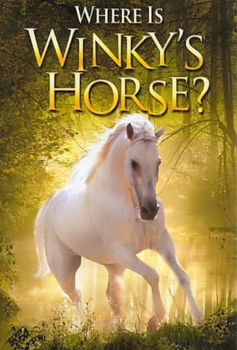 Where Is Winky's Horse? (2007) poster