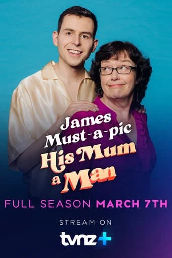 James Must-a-pic His Mum a Man (2024) poster