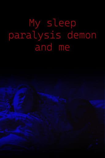 My Sleep Paralysis Demon and Me (2025) poster