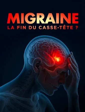 Migraine : la fin du casse-tête ? (2026) poster