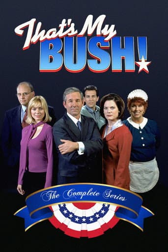 That's My Bush! (2001) poster