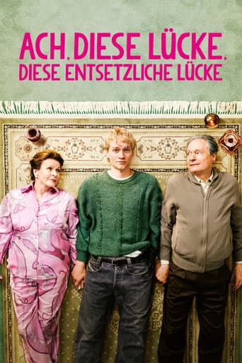 Ach, diese Lücke, diese entsetzliche Lücke (2026) poster