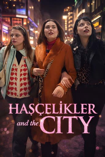 Hasçelikler and the City (2024) poster