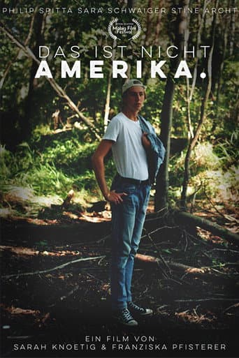 Das ist nicht Amerika. (2022) poster