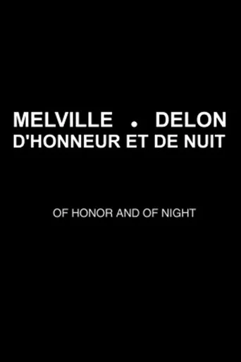 Melville-Delon: Honor and Night (2011) poster