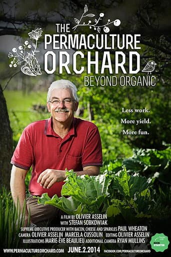 The Permaculture Orchard: Beyond Organic (2014) poster