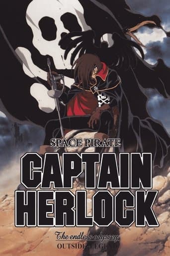 Space Pirate Captain Herlock: Outside Legend - The Endless Odyssey (2002) poster