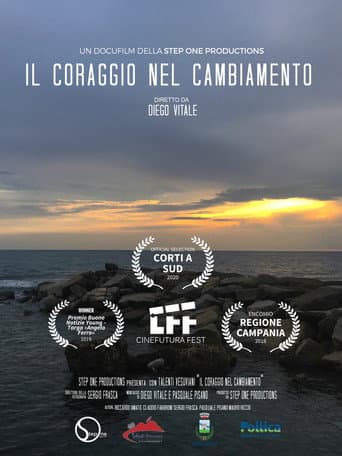 Il coraggio nel cambiamento (2018) poster