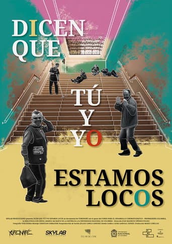 Dicen que tú y yo estamos locos poster
