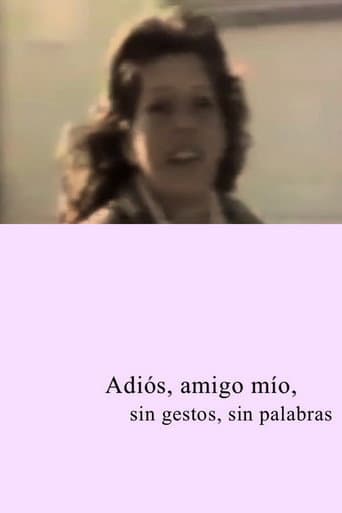 Adios amigo mío, sin gestos, sin palabras (2015) poster
