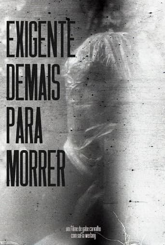 Exigente Demais Para Morrer poster