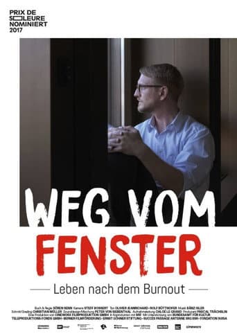 Weg vom Fenster - Leben nach dem Burnout (2017) poster