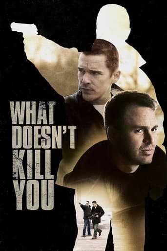 What Doesn't Kill You (2008) poster