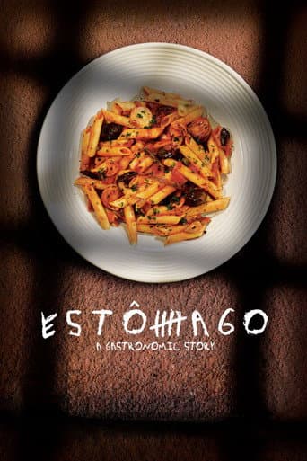 Estômago: A Gastronomic Story (2007) poster