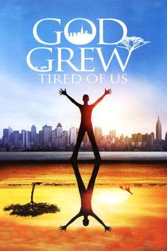 God Grew Tired of Us (2006) poster