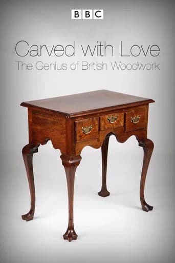 Carved with Love: The Genius of British Woodwork (2013) poster