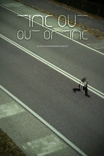 Time Out - Out of Time (2025) poster