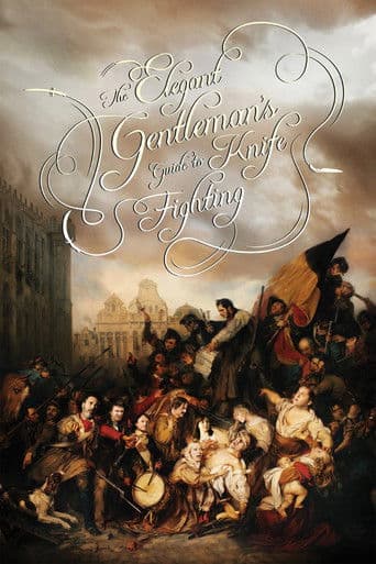 The Elegant Gentleman's Guide to Knife Fighting (2013) poster