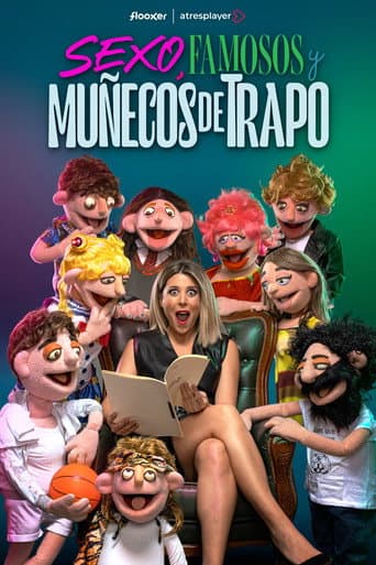 Sexo, famosos y muñecos de trapo (2024) poster