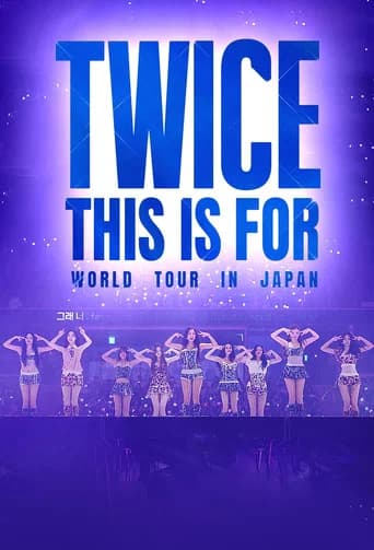 TWICE "THIS IS FOR" WORLD TOUR IN JAPAN (2025) poster