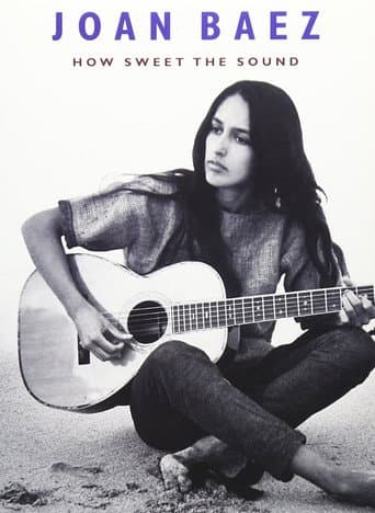 Joan Baez: How Sweet the Sound (2009) poster