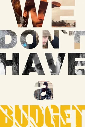 We Don't Have a Budget (2026) poster