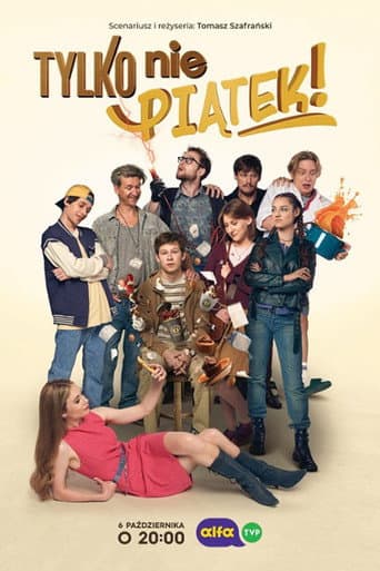 Tylko nie piątek! (2023) poster