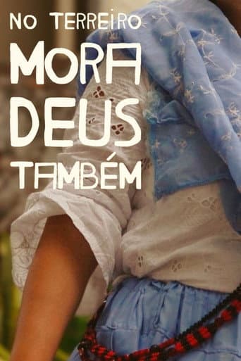 No Terreiro Mora Deus Também (2024) poster