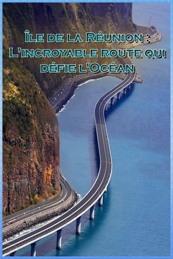 Île de la Réunion - L'incroyable route qui défie l'Océan (2022) poster