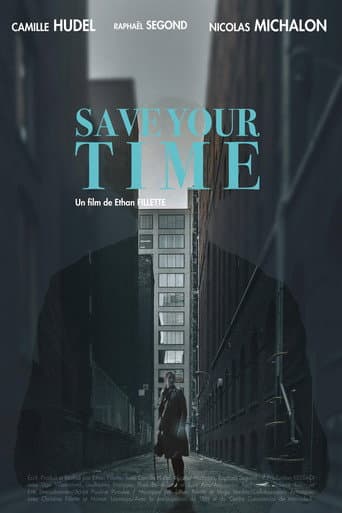 Save Your Time (2019) poster