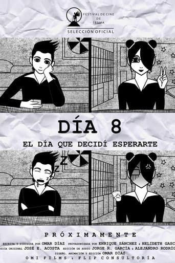 Día 8: El Día que Decidí Esperarte (2021) poster