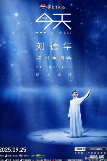 Andy Lau “TODAY…is the Day” Hong Kong Concert Tour 2024/25 (2025) poster