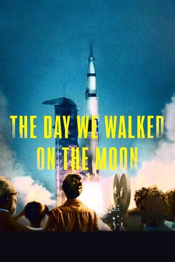 The Day We Walked on the Moon (2019) poster
