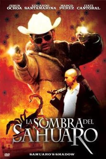 La Sombra Del Sahuaro (2005) poster