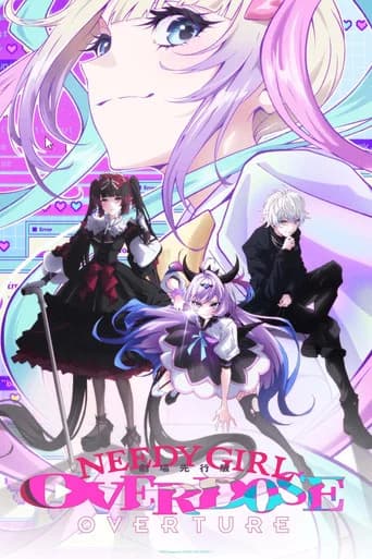NEEDY GIRL OVERDOSE -OVERTURE- (2026) poster