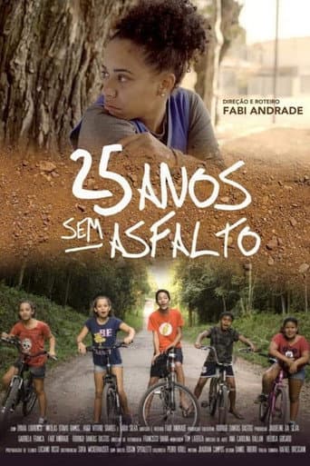 25 Anos Sem Asfalto (2021) poster
