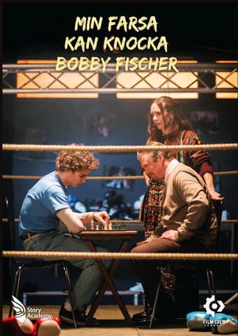 Min Farsa Kan Knocka Bobby Fischer (2023) poster
