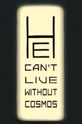 He Can’t Live Without Cosmos (2019) poster
