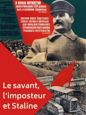 The Scientist, The Imposter and Stalin: How to Feed the People (2018) poster