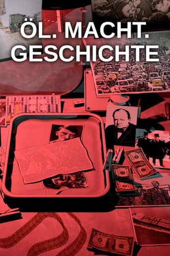 Öl. Macht. Geschichte (2021) poster