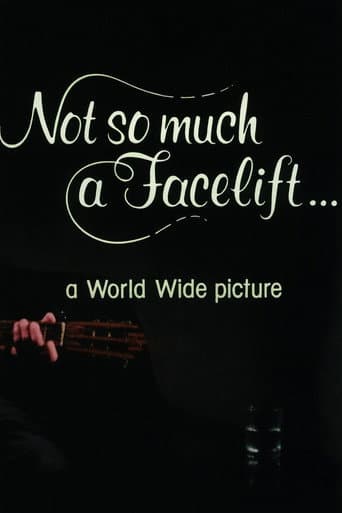 Not So Much a Facelift… (1976) poster