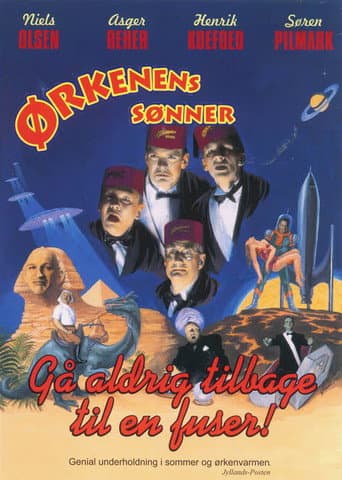 Ørkenens Sønner: Gå aldrig tilbage til en fuser (1997) poster