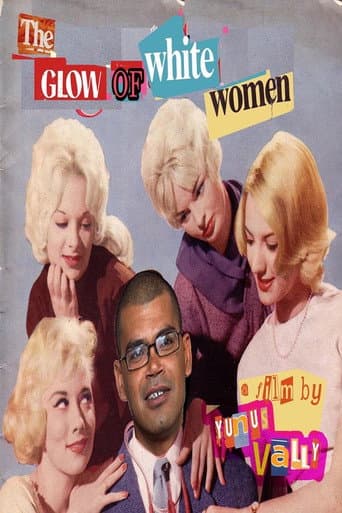 The Glow of White Women (2007) poster