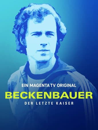 Beckenbauer. Der letzte Kaiser (2024) poster