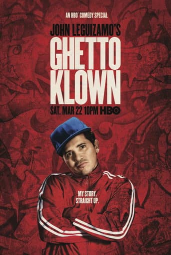 John Leguizamo: Ghetto Klown (2014) poster